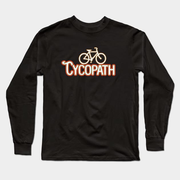 Cycopath   fix bike Long Sleeve T-Shirt by vintagejoa